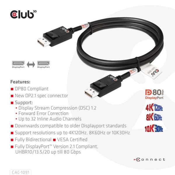 Club3D DisplayPort 2.1 Bi-Directional VESA DP80 4K120Hz 8K60Hz or 10K30Hz Certified Cable 1,2m Black